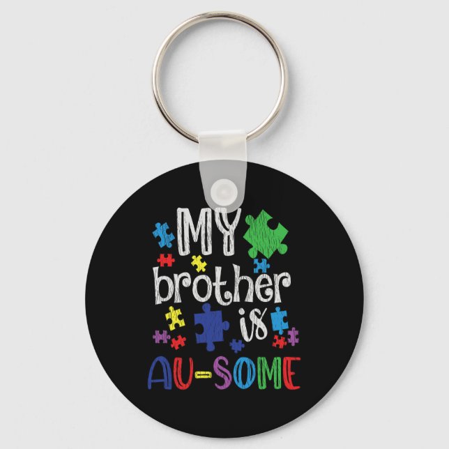 My Brother Is Awesome Sister Autistic Kids Autism  Keychain (Front)