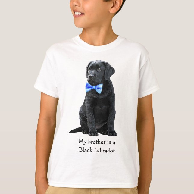 My brother is Black Lab - Black Labrador Puppy Boy T-Shirt (Front)