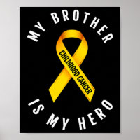 MY BROTHER IS MY HERO CHILDHOOD CANCER AWARENESS T