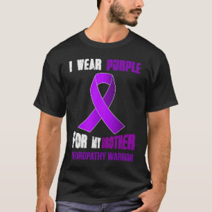 MY BROTHER MY NEUROPATHY WARRIOR T-Shirt