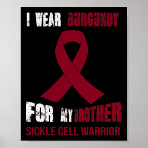 MY BROTHER - MY SICKLE CELL WARRIOR  POSTER