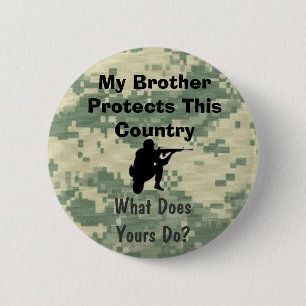 My Brother Protects This Country Custom 2 Inch Round Button