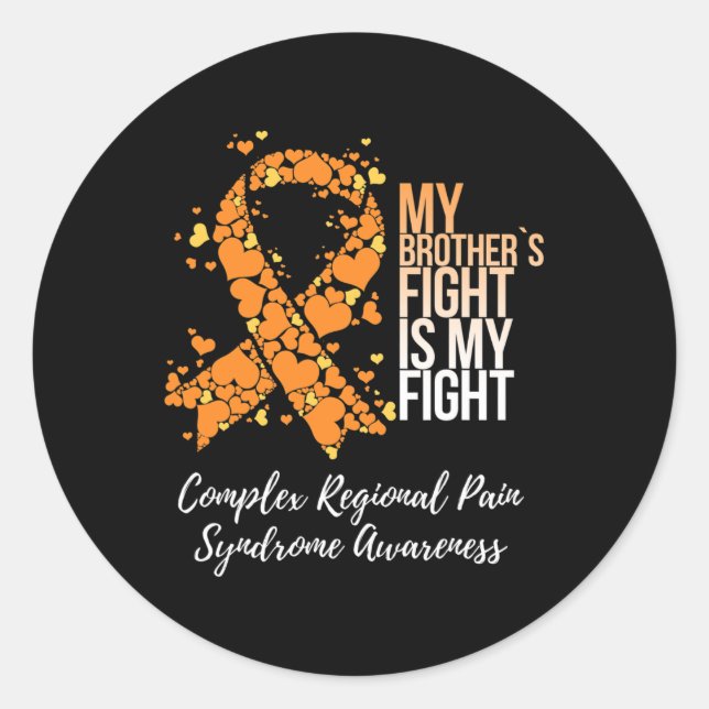 My Brother’s Fight Complex Regional Pain Syndrome  Classic Round Sticker (Front)