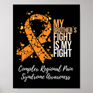 My Brother’s Fight Complex Regional Pain Syndrome  Poster
