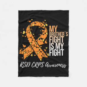 My Brother’s Fight Is My Fight Rsd Crps Awareness  Fleece Blanket