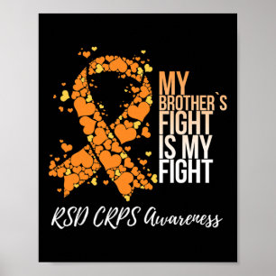My Brother’s Fight Is My Fight Rsd Crps Awareness Poster