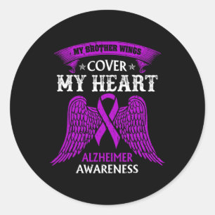 My Brother Wings Cover My Heart Alzheimer Awarenes Classic Round Sticker