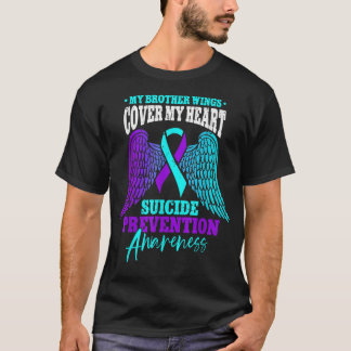 My Brother Wings Cover My Heart Suicide Prevention T-Shirt