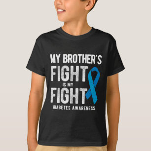 My Brother's Fight My Fight Diabetes Awareness T-Shirt