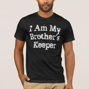 My Brother's Keeper T-Shirt