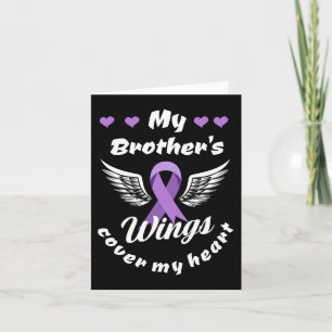 My Brother's Wings Cover My Heart Overdose Awarene Card