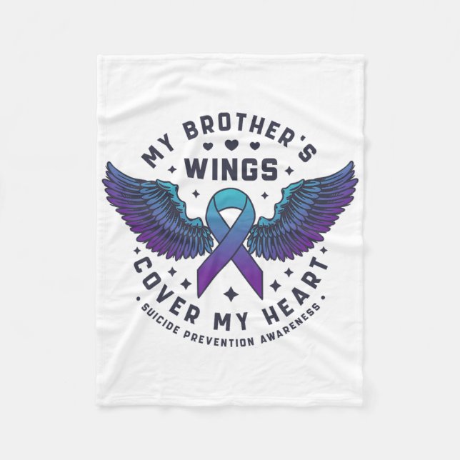 My Brother's Wings Cover My Heart Suicide Preventi Fleece Blanket (Front)