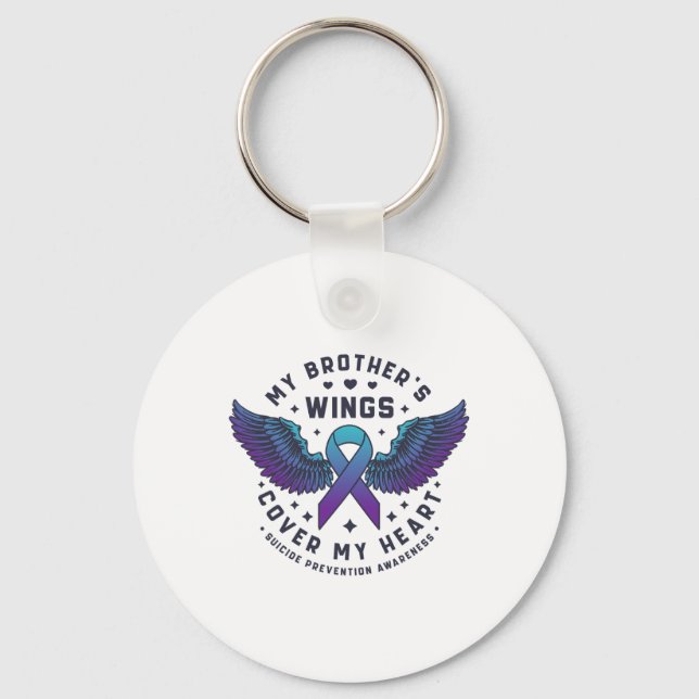 My Brother's Wings Cover My Heart Suicide Preventi Keychain (Front)