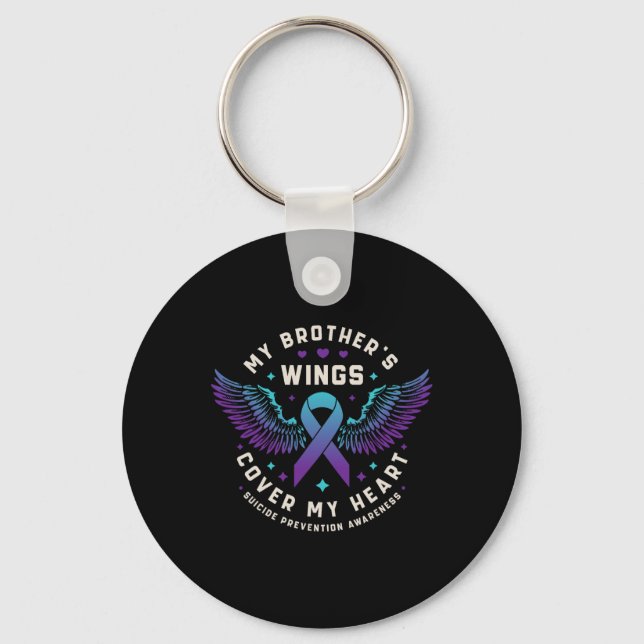 My Brother's Wings Cover My Heart Suicide Preventi Keychain (Front)