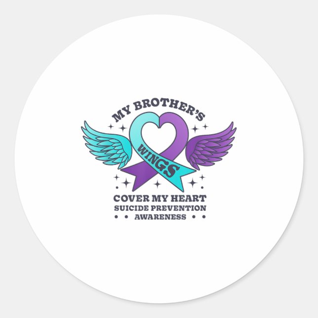My Brothers Wings Cover My Heart Suicide Preventio Classic Round Sticker (Front)