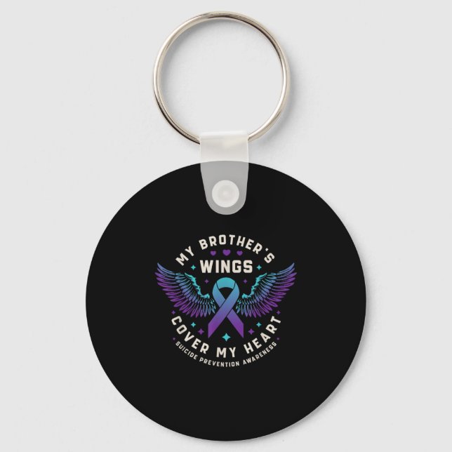 My Brothers Wings Cover My Heart Suicide Preventio Keychain (Front)
