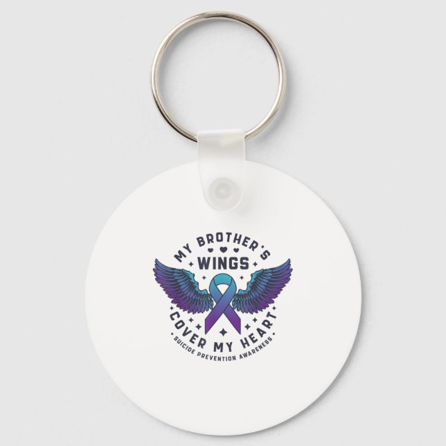My Brothers Wings Cover My Heart Suicide Preventio Keychain (Front)
