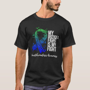 My Brotheru2019s Fight Is My Fight Neurofibromatos T-Shirt