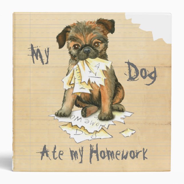 My Brussels Griffon Ate My Homework Binder (Front)