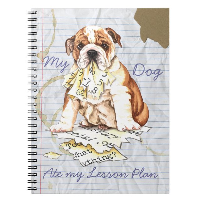 My Bulldog Ate My Lesson Plan Notebook (Front)