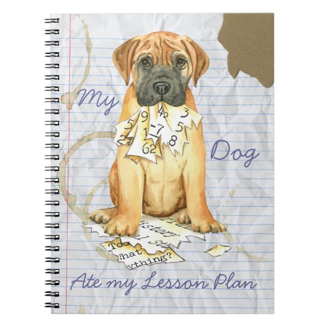 My Bullmastiff Ate My Lesson Plan Notebook (Front)