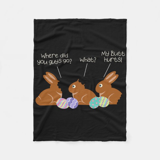My Butt Hurts Chocolate Bunny Easter Funny Small  Fleece Blanket (Front)