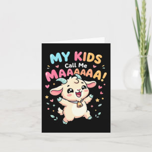 My Call Me Maaa Funny Goat Mom Farm Mothers Day Card