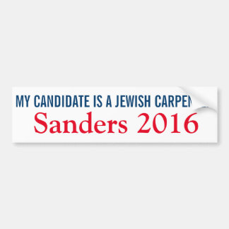 My Candidate is a Jewish Carpenter Bumper Sticker