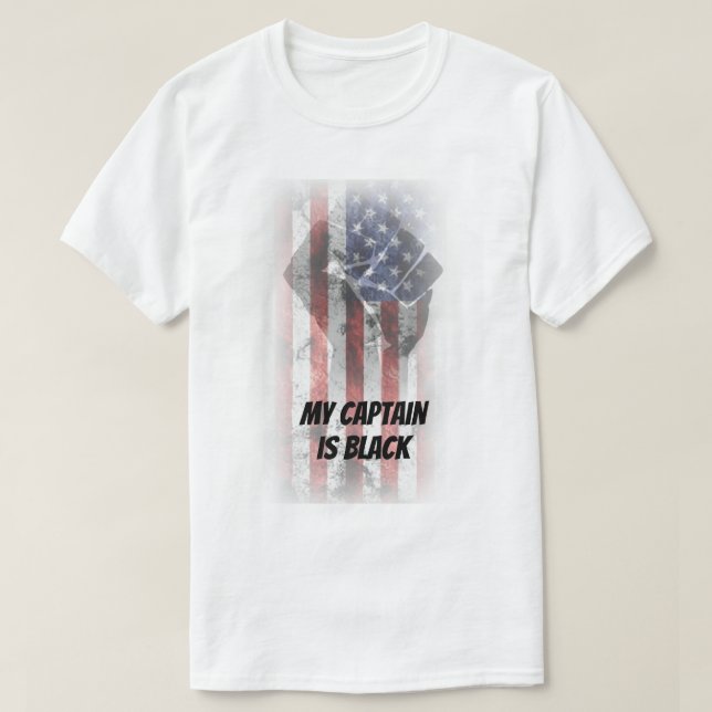 My Captain is Black T-Shirt (Design Front)