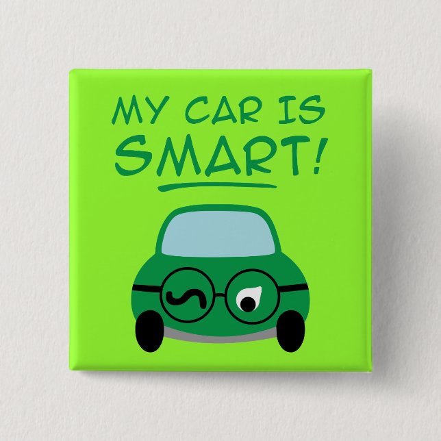 My Car Is Smart 2 Inch Square Button (Front)