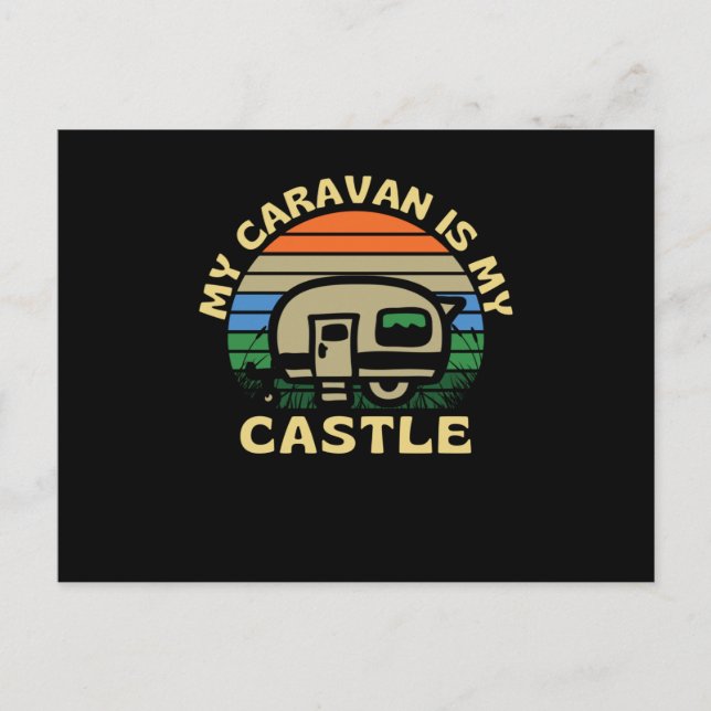 My Caravan Is My Castle Caravanning Postcard (Front)