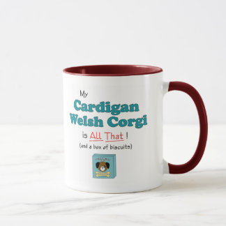 My Cardigan Welsh Corgi is All That! Mug