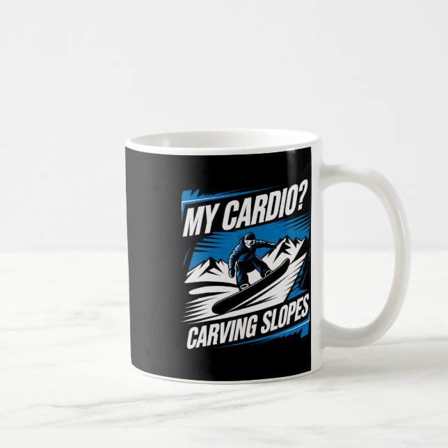 My Cardio Carving Slopes Snowboarding Winter Snowb Coffee Mug (Right)