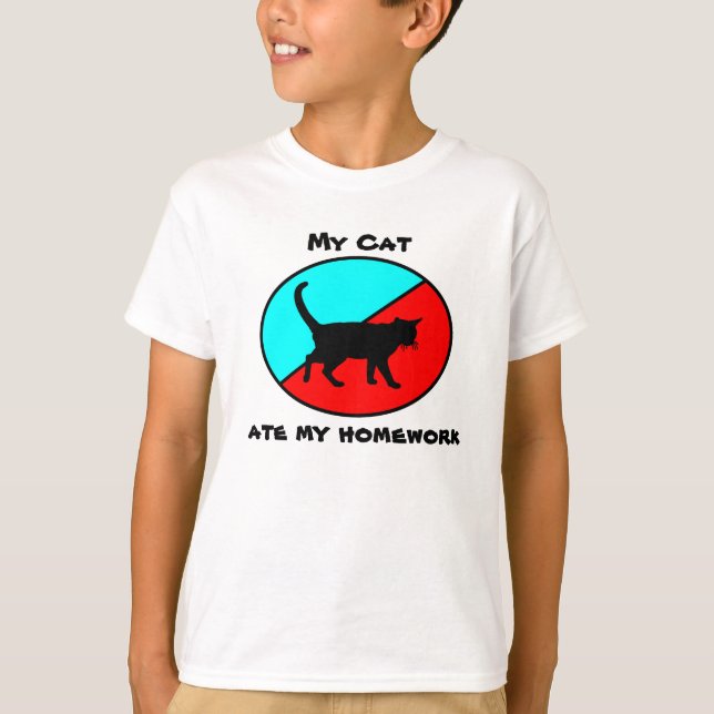 My Cat Ate My Homework! T-Shirt (Front)