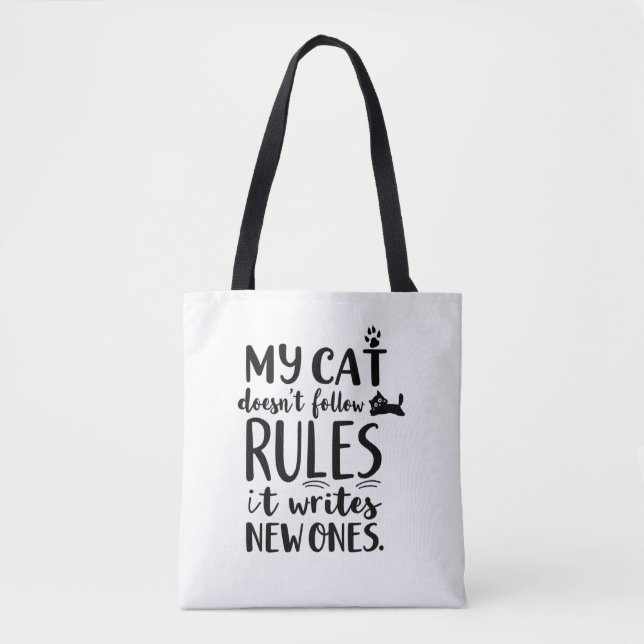 My Cat Doesn't Follow Rules Tote Bag (Front)