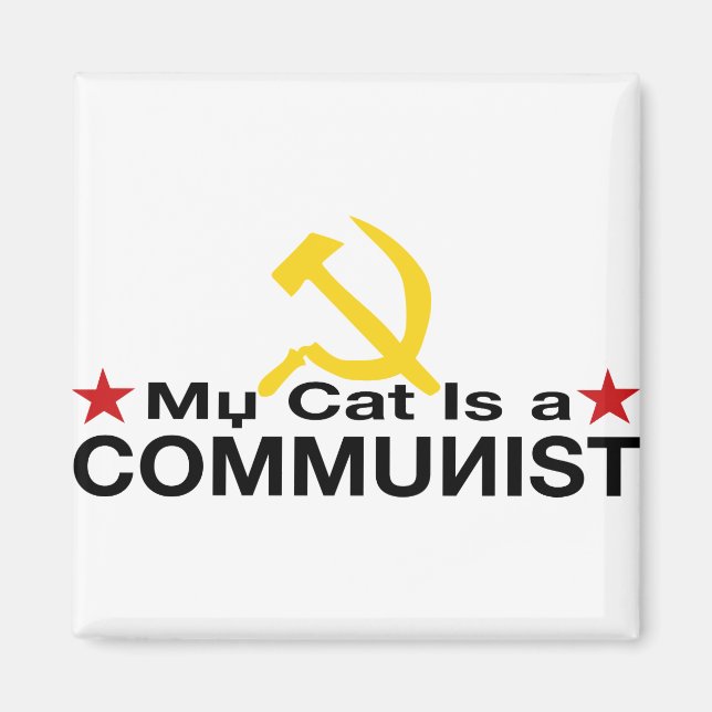 My Cat is a COMMUNIST Magnet (Front)