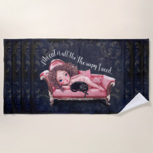 My cat is all the therapy i need beach towel