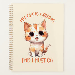 My Cat Is Calling Cute Orange Cat Planner
