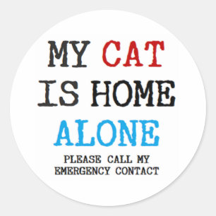 my cat is home alone classic round sticker