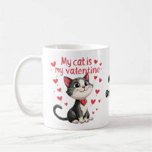 My Cat Is My Valentine Celebrating Valentine’s Day Coffee Mug
