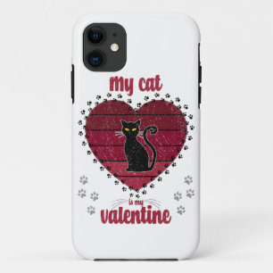 My Cat Is My Valentine   Cute valentine gift iPhone 11 Case