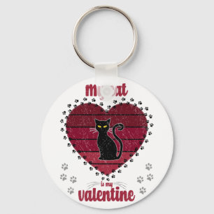 My Cat Is My Valentine Cute valentine gift Keychain
