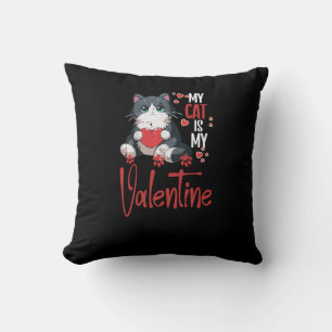 My Cat is my Valentine Throw Pillow