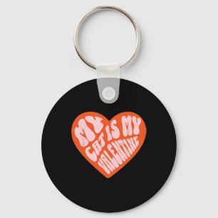 My Cat Is My Valentine, Women Men, Trendy, Single, Keychain