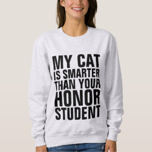 MY CAT IS SMARTER THAN YOUR HONOR STUDENT T-shirts