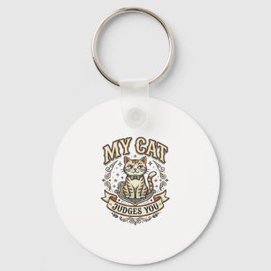 My Cat Judges You Cat Sarcasm Attitude Vintage Vec Keychain