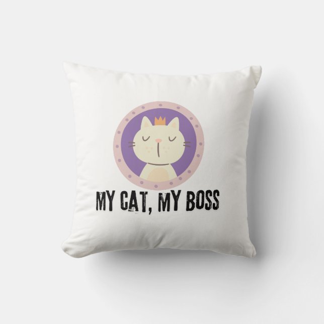My Cat, My Boss Throw Pillow (Front)