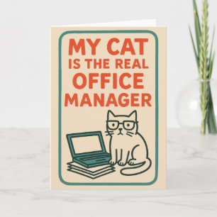 My Cat Real Office Manager – Funny Work From home Card