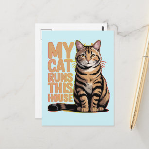 My Cat Runs My House Funny Cat Lover Quote Postcard