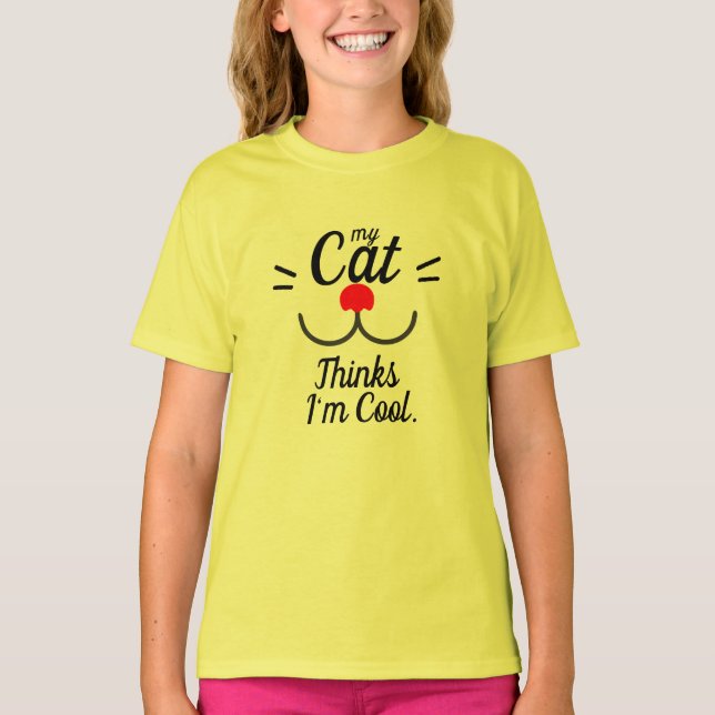 My Cat Thinks I'm Cool Funny Cat Humour kids T-Shirt (Front)